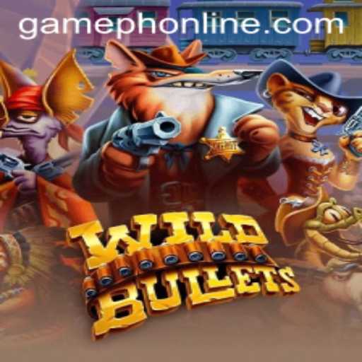 Explore the Exciting World of WildBullets: A Deep Dive into GamePH's Latest Phenomenon